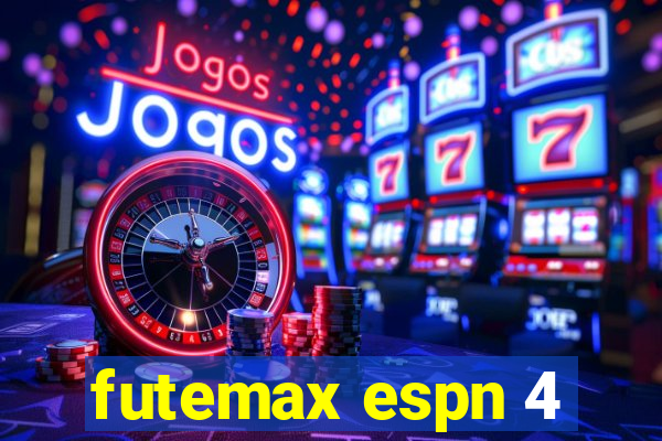 futemax espn 4